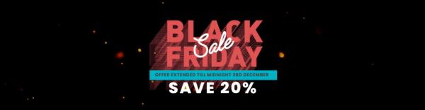 Black Friday Sale Now Extended