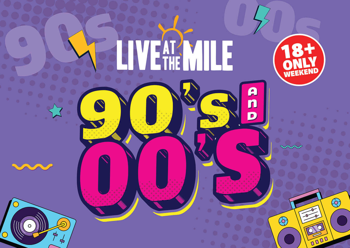 Live at the Mile: 90’s & 00’s