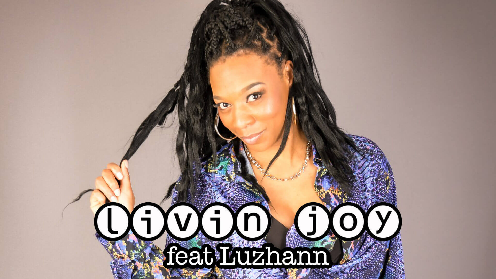 Livin' Joy ft Luzhann_with_logo